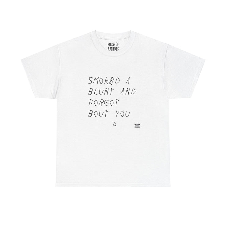 Smoked a blunt and forgot Graphic T-Shirt