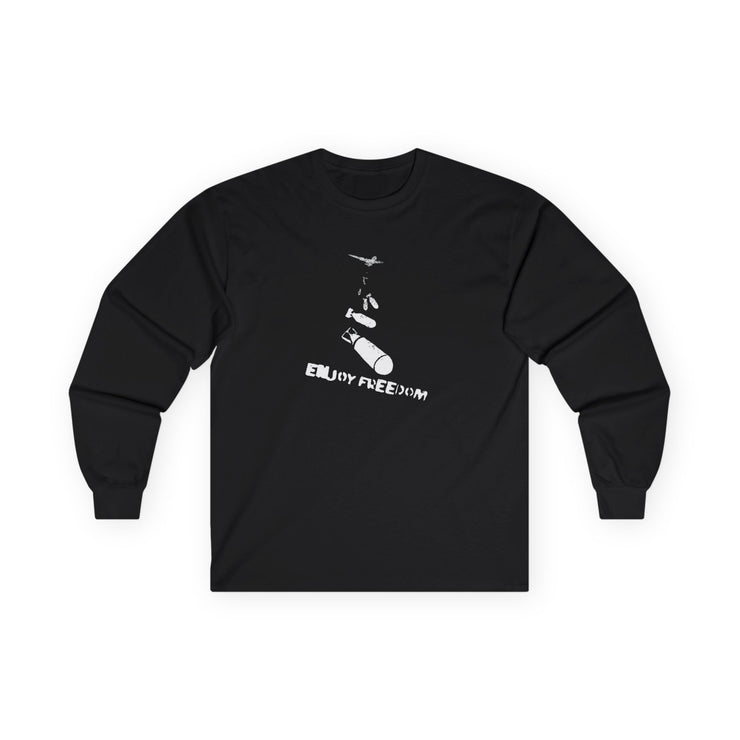 “Enjoy freedom” Longsleeve