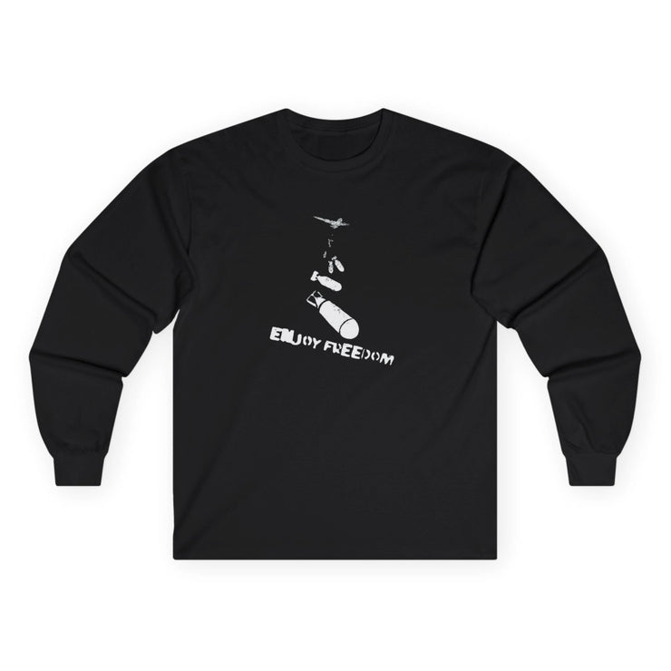 “Enjoy freedom” Longsleeve