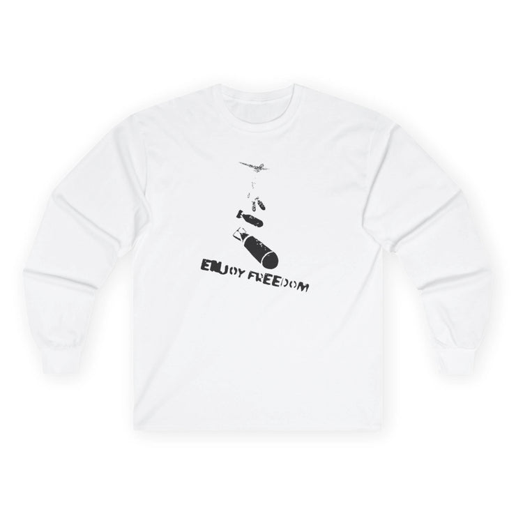 “Enjoy freedom” Longsleeve
